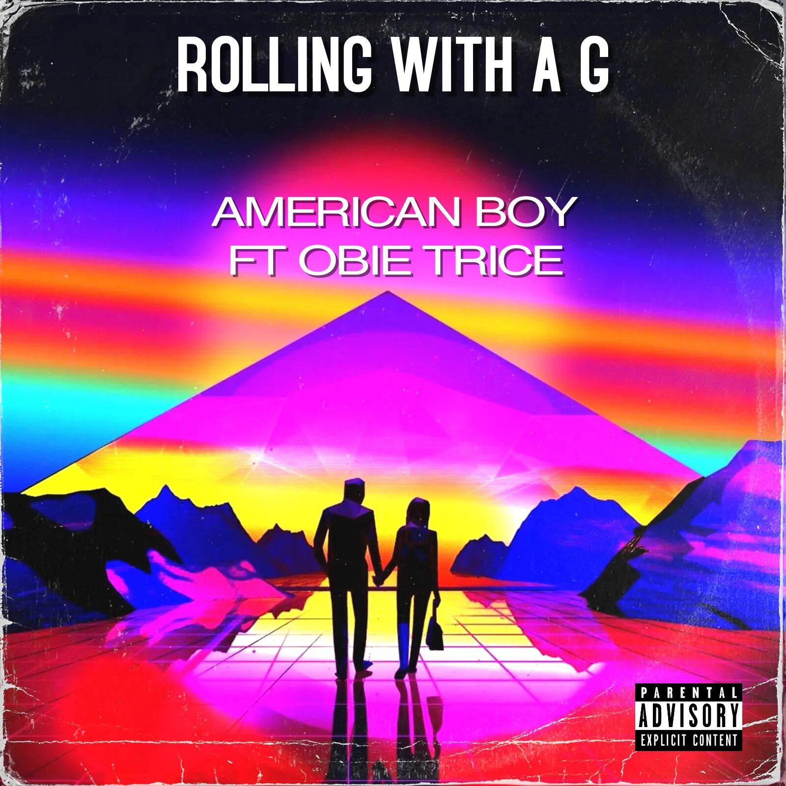 American Boy releases “Rolling With A G”