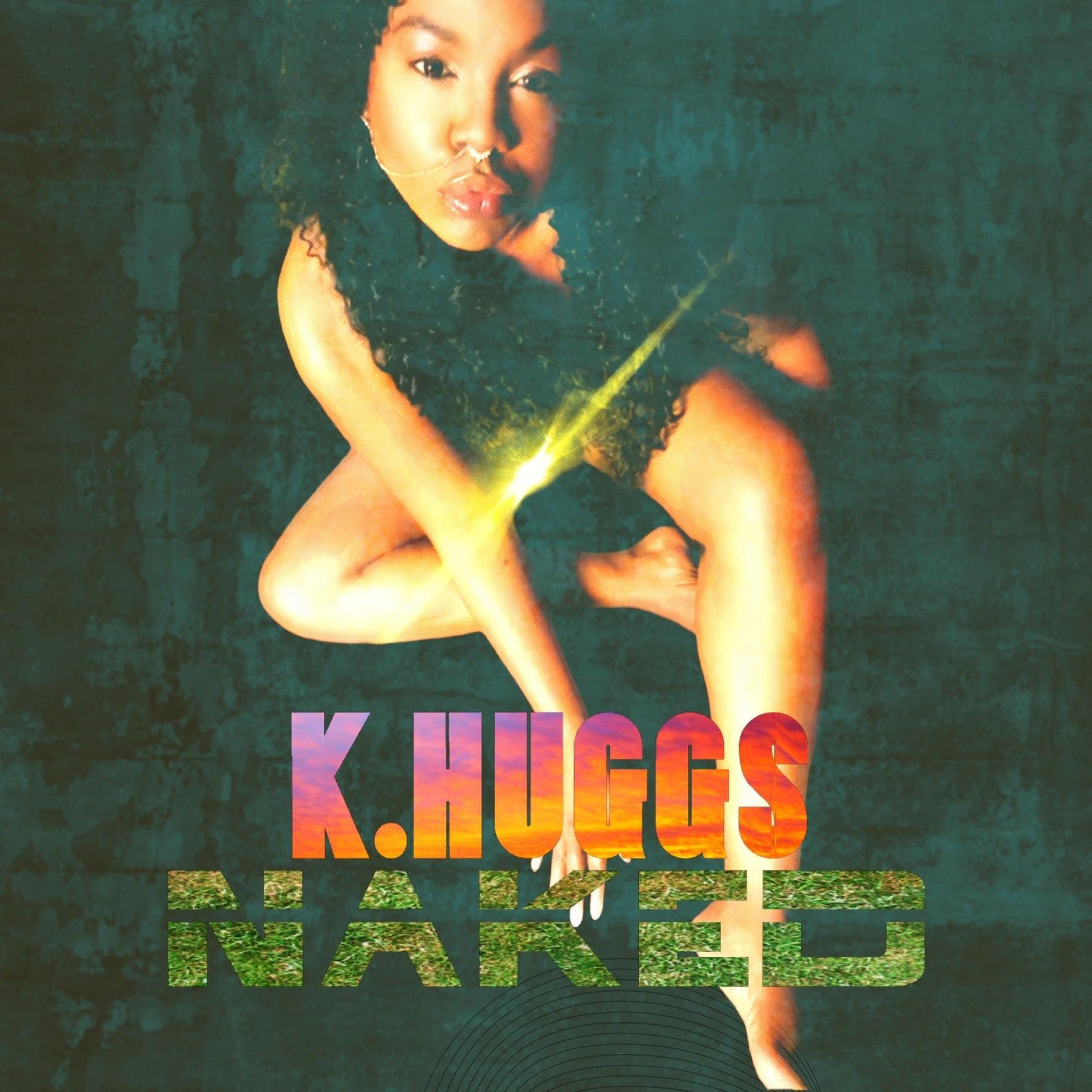 https://cdn.indiemusicreviews.net/images/an-enticing-and-sensual-flow-through-elevating-soul-and-rb-music-k-huggs-mesmerizes-with-new-album-naked.jpg