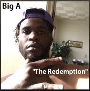 https://cdn.indiemusicreviews.net/images/big-a-presents-his-debut-the-redemption.jpg