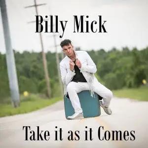 https://cdn.indiemusicreviews.net/images/billy-mick-proves-we-have-to-take-it-as-it-comes-with-new-single.jpg