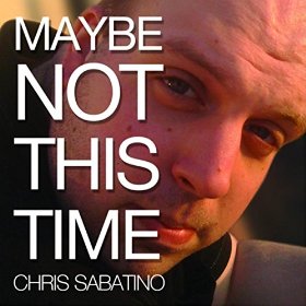 https://cdn.indiemusicreviews.net/images/chris-sabatino-maybe-not-this-time-ep.jpg