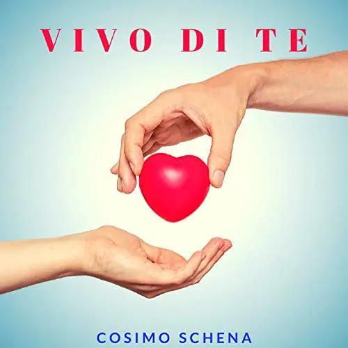 https://cdn.indiemusicreviews.net/images/cosimo-schena-showcases-heart-with-vivo-di-te.jpg
