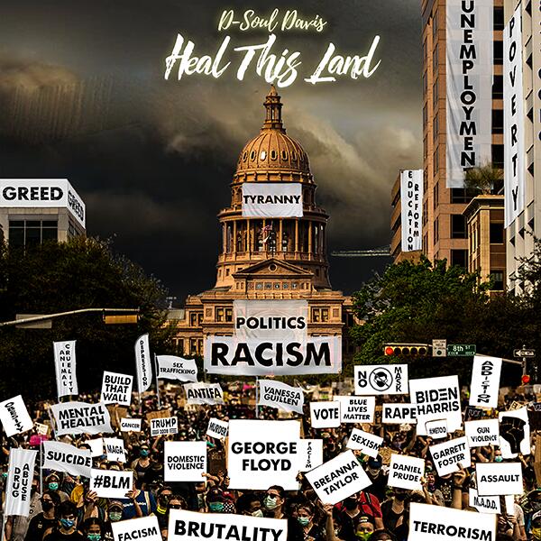 https://cdn.indiemusicreviews.net/images/d-soul-davis-releases-the-latest-single-heal-this-land.jpg