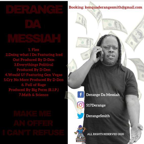 Derange Da Messiah Pumps Up Fans For New Release