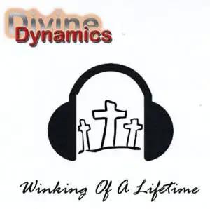 https://cdn.indiemusicreviews.net/images/divine-dynamics-put-faith-first-on-winking-of-a-lifetime.jpg