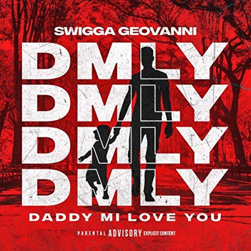 https://cdn.indiemusicreviews.net/images/dmly-daddy-mi-love-you-by-swigga-geovanni.jpg