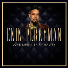 https://cdn.indiemusicreviews.net/images/enin-perryman-delivers-love-life-amp-spirituality-with-latest-release.jpeg