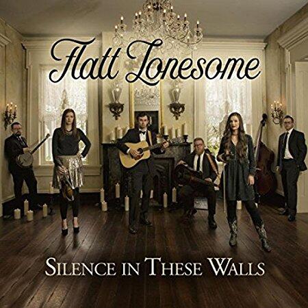 https://cdn.indiemusicreviews.net/images/flatt-lonesome-silence-in-these-walls.jpg