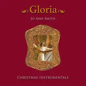 https://cdn.indiemusicreviews.net/images/get-holiday-ready-with-jo-ann-smiths-gloria.jpg