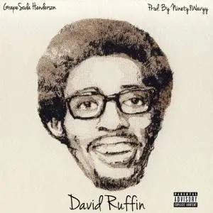https://cdn.indiemusicreviews.net/images/grapesoda-henderson-drops-david-ruffin.jpg