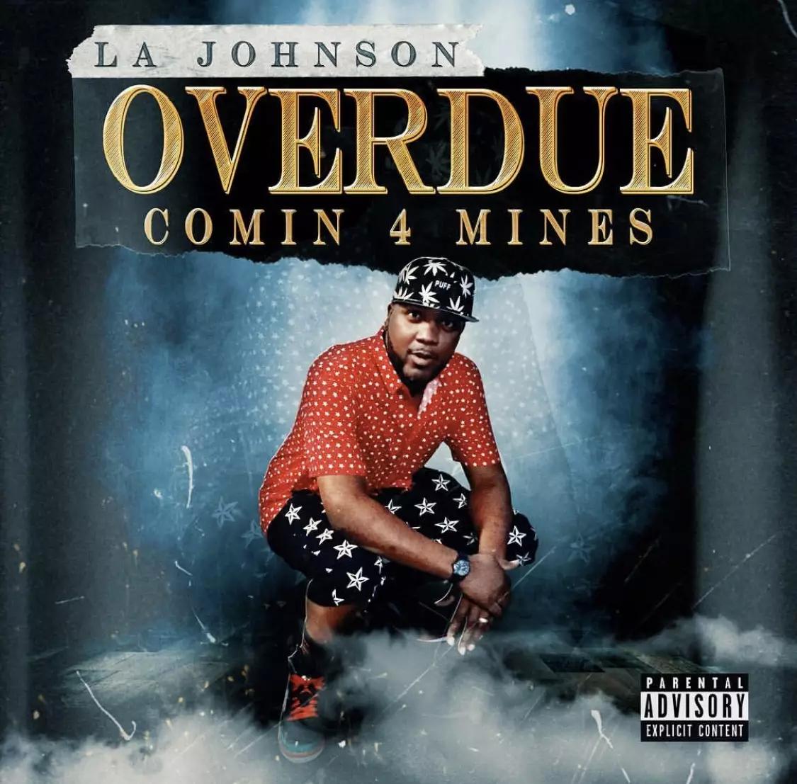 https://cdn.indiemusicreviews.net/images/la-johnson-announces-debut-overdue-comin-4-mine.jpg