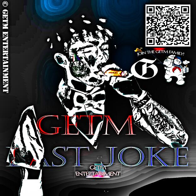 https://cdn.indiemusicreviews.net/images/last-joke-first-of-many-getm-productions-solo-bangers.jpg