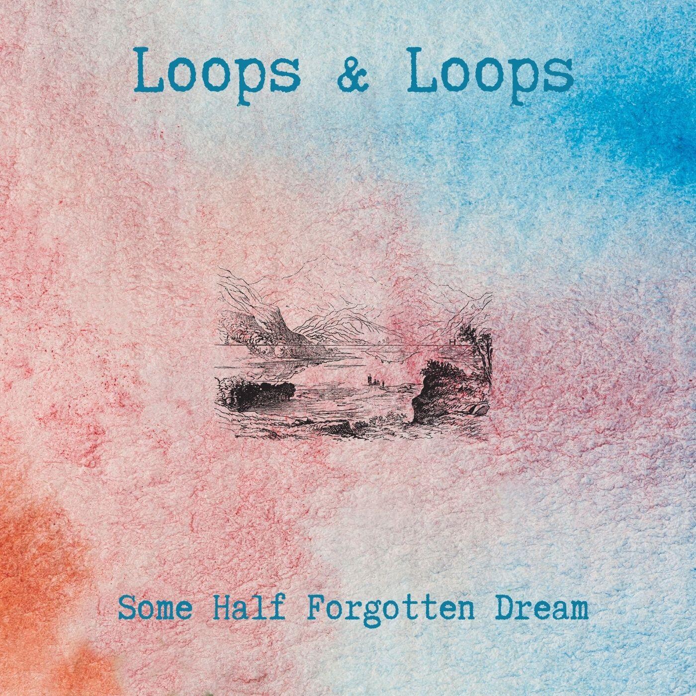 https://cdn.indiemusicreviews.net/images/loops-amp-loops-releases-his-new-album-some-half-forgotten-dream.jpg