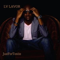 https://cdn.indiemusicreviews.net/images/lv-lavor-just-for-tonite.jpg