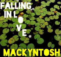 https://cdn.indiemusicreviews.net/images/mackyntosh-falling-in-love.png