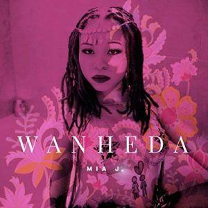 https://cdn.indiemusicreviews.net/images/mia-j-presents-a-modern-take-on-rb-with-wanheda.jpg