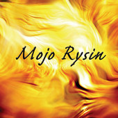 https://cdn.indiemusicreviews.net/images/mojo-rysin-mojo-rysin.jpg
