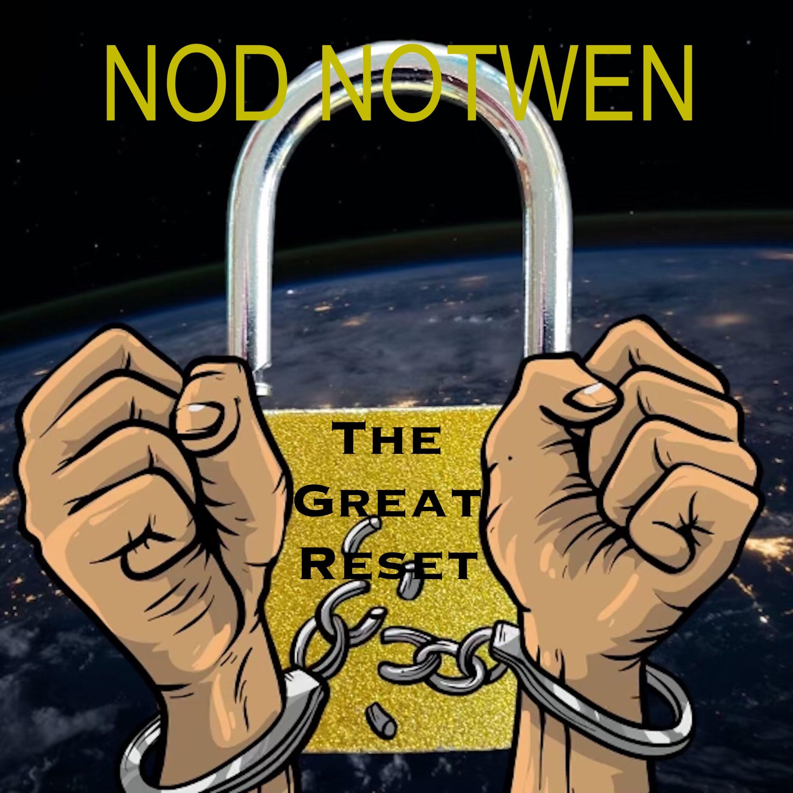 https://cdn.indiemusicreviews.net/images/nod-notwen-releases-the-great-reset-rock-opera.jpg