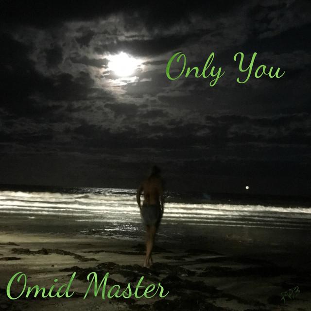 https://cdn.indiemusicreviews.net/images/omid-master-only-you.jpg