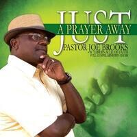 https://cdn.indiemusicreviews.net/images/pastor-joe-brooks-and-the-tabernacle-of-faith-full-gospel-ministry-choir-just-a-prayer-away.jpg