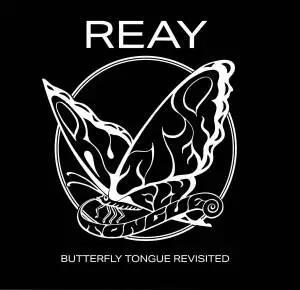 https://cdn.indiemusicreviews.net/images/reay-delivers-magnum-opus-butterfly-tongue-revisited.jpg