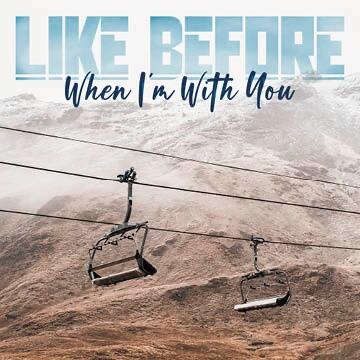 https://cdn.indiemusicreviews.net/images/rock-band-like-before-releases-latest-single-when-im-with-you.jpg