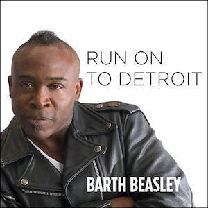 https://cdn.indiemusicreviews.net/images/run-on-to-detroit-by-barth-beasley-2.jpg