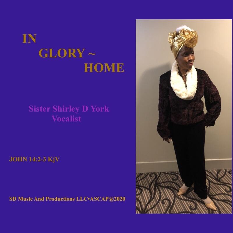https://cdn.indiemusicreviews.net/images/sister-shirley-d-m-york-to-release-in-glory-home-a-spiritual-tribute-of-remembrance.jpg