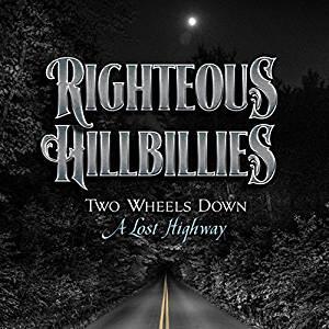 https://cdn.indiemusicreviews.net/images/the-righteous-hillbillies-two-wheels-down-a-lost-highway.jpg