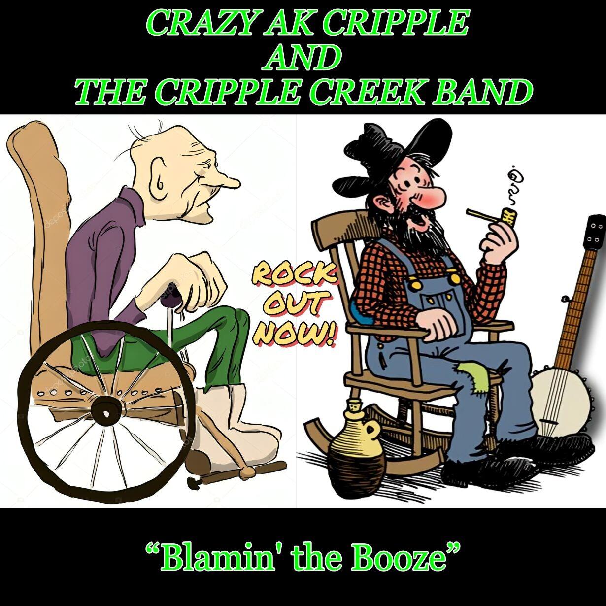 https://cdn.indiemusicreviews.net/images/unbelievable-spirit-and-uplifting-tunes-crazy-ak-cripple-and-the-cripple-creek-band-present-blamin-the-booze.jpg